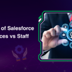 Pros & Cons of Salesforce Managed Services vs Staff Augmentation